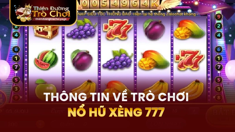 Thông Tin Quan Trọng Về Nổ Hũ Xèng 777 TĐTC