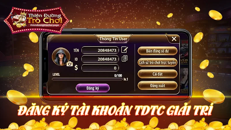 đăng ký  TDTC - tham gia giải trí hấp dẫn